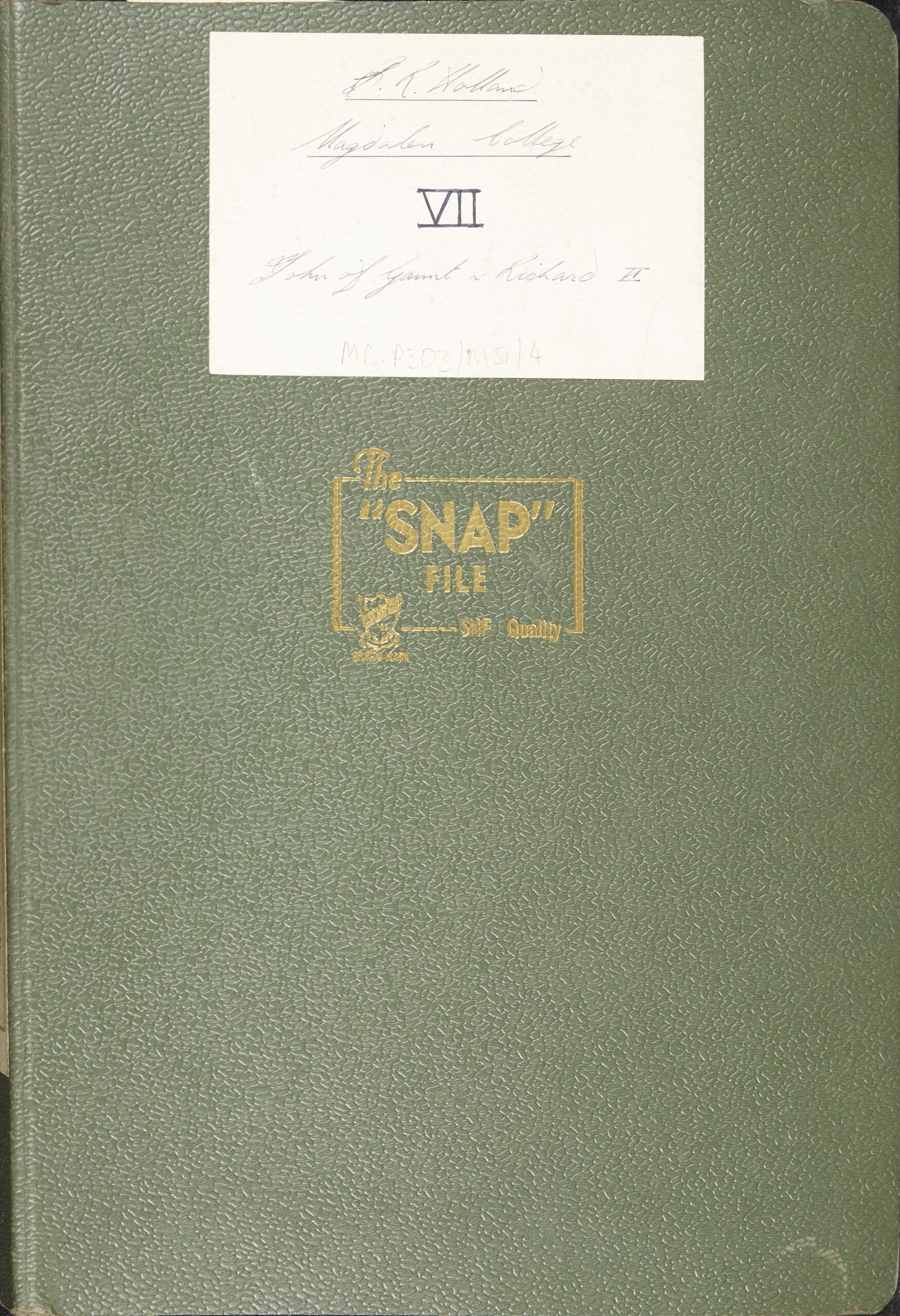 Green A4-sized file (branded 'The "SNAP" FILE'), with handwritten label "R. Holland Magdalen College VII John of Gaunt & Richard II