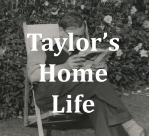 Link to 'Taylor's Home Life' page